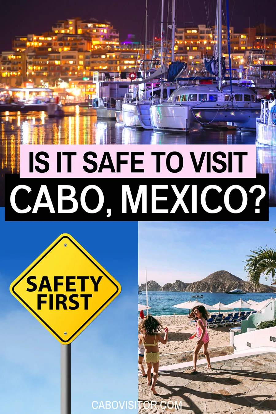 Is Cabo Safe to Visit?